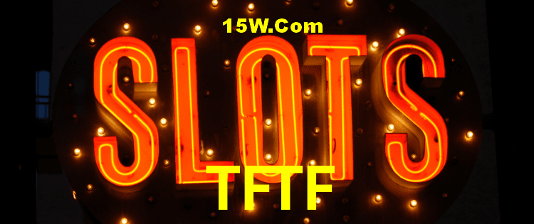 Slot Games TFTF